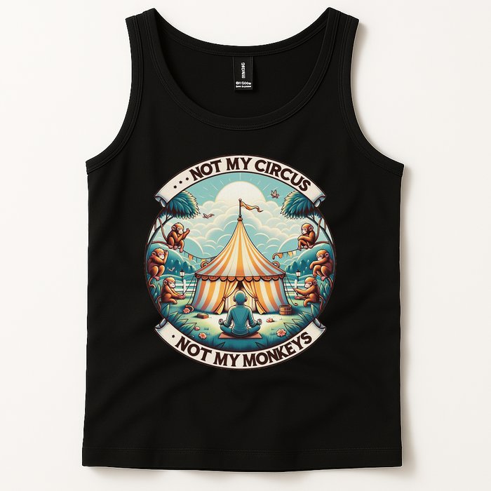 Not My Monkey Not My Circus Funny Monkey Quotes Tank Top