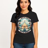 Not My Monkey Not My Circus Funny Monkey Quotes Womens T-Shirt
