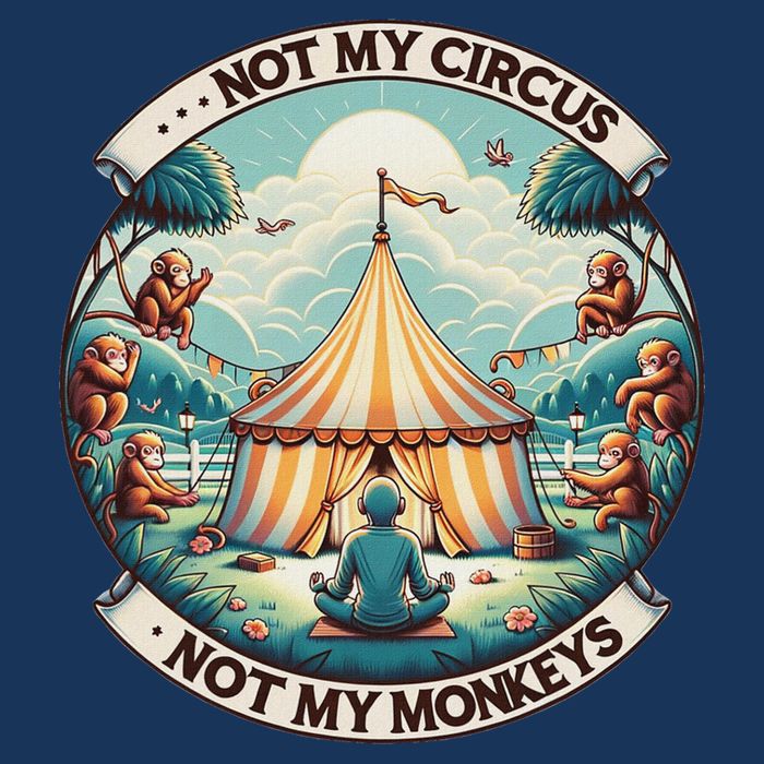 Not My Monkey Not My Circus Funny Monkey Quotes Infant Baby Jersey Bodysuit