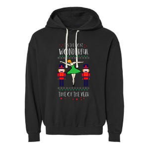 Nutcracker Mom Most Wonderful Tome Of The Year Ballet Xmas Garment-Dyed Fleece Hoodie