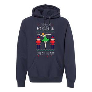 Nutcracker Mom Most Wonderful Tome Of The Year Ballet Xmas Premium Hoodie