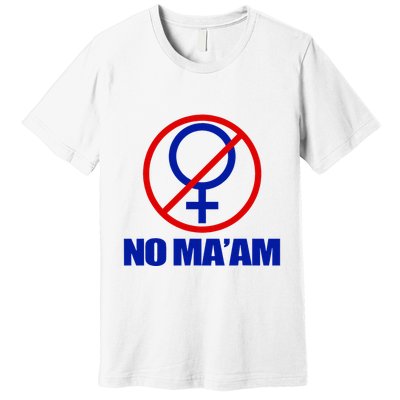 No MaAm Married With Children No MaAm Premium T-Shirt