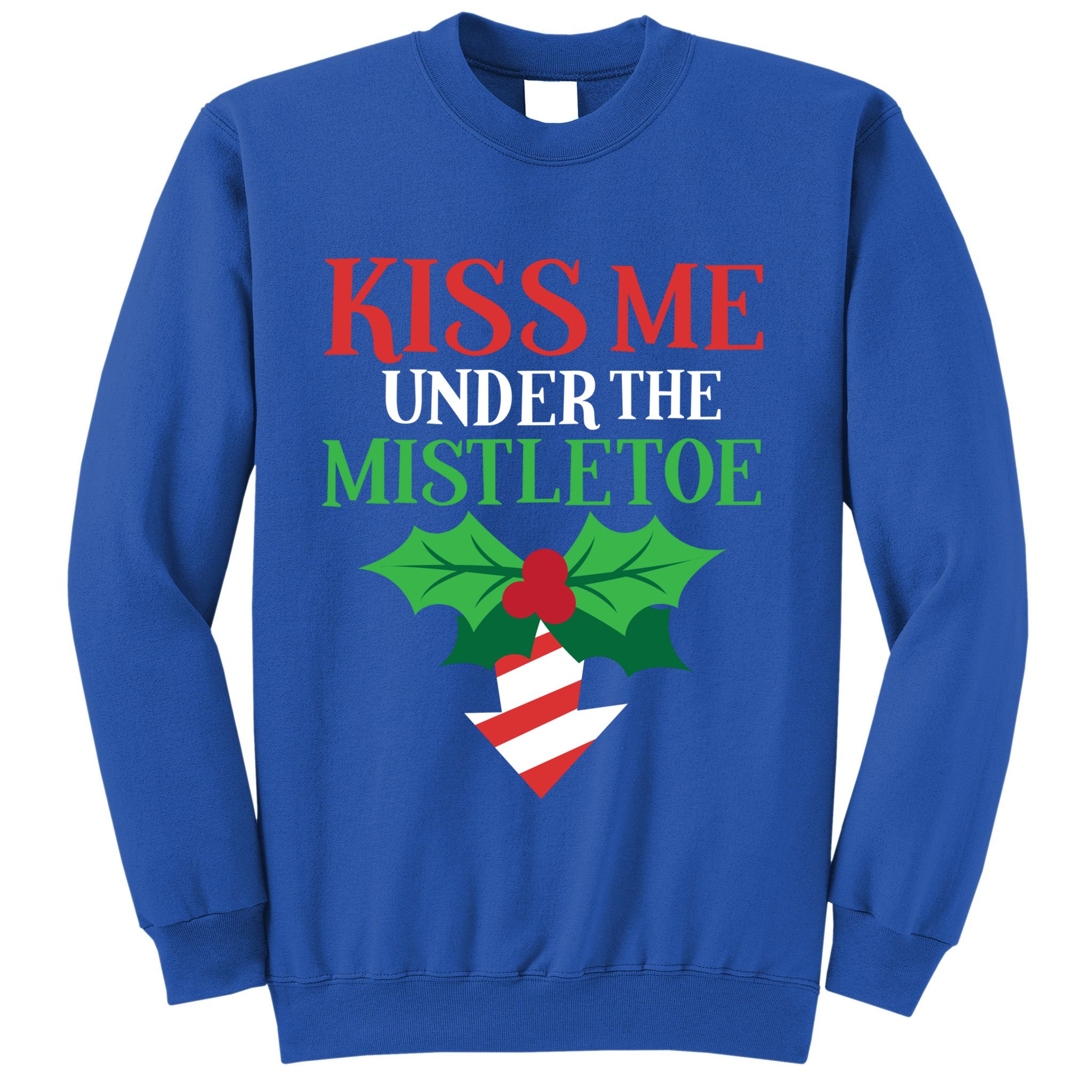 Naughty Me Mistletoe Funny Ugly Christmas Gift Sweatshirt