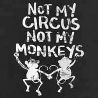 Not My Monkey Not My Circus Funny Monkey Quotes Cool Comfort Performance Bucket Hat