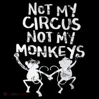 Not My Monkey Not My Circus Funny Monkey Quotes Flexfit Unipanel Trucker Cap