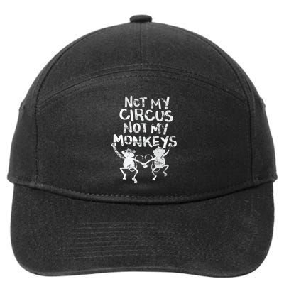 Not My Monkey Not My Circus Funny Monkey Quotes 7-Panel Snapback Hat