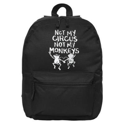 Not My Monkey Not My Circus Funny Monkey Quotes 16 in Basic Backpack