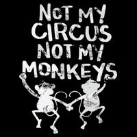 Not My Monkey Not My Circus Funny Monkey Quotes 16 in Basic Backpack