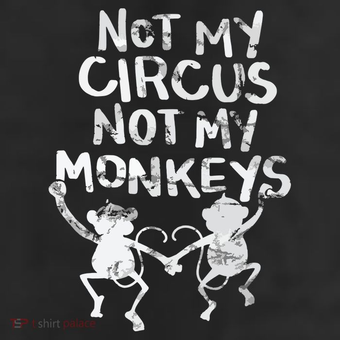 Not My Monkey Not My Circus Funny Monkey Quotes 25L Jumbo Tote