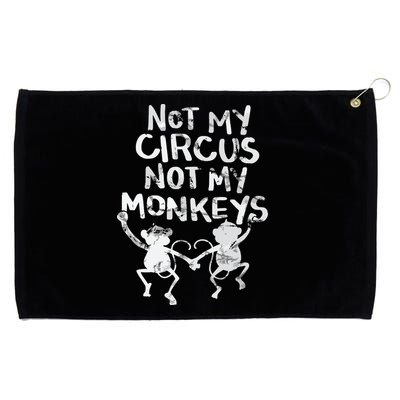 Not My Monkey Not My Circus Funny Monkey Quotes Grommeted Golf Towel