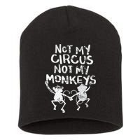 Not My Monkey Not My Circus Funny Monkey Quotes Short Acrylic Beanie