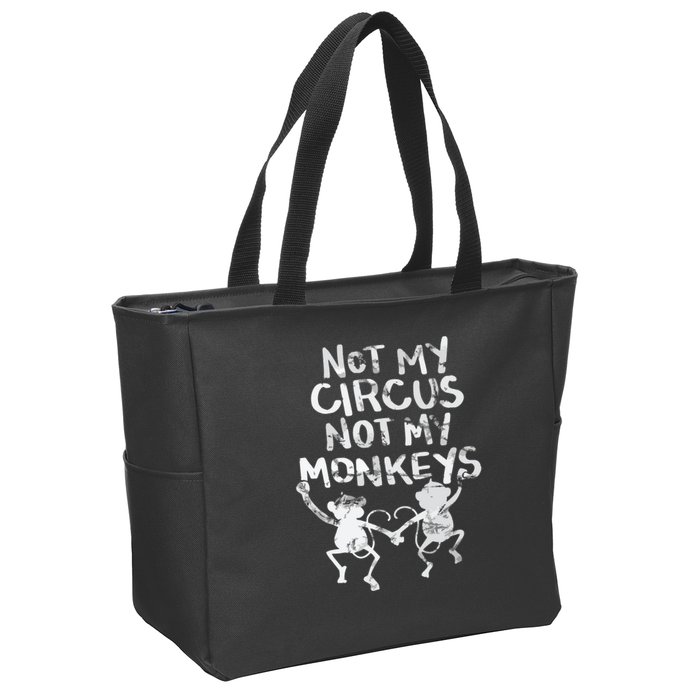 Not My Monkey Not My Circus Funny Monkey Quotes Zip Tote Bag