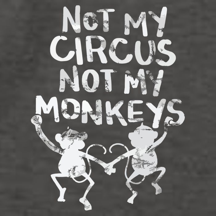 Not My Monkey Not My Circus Funny Monkey Quotes Vector Backpack
