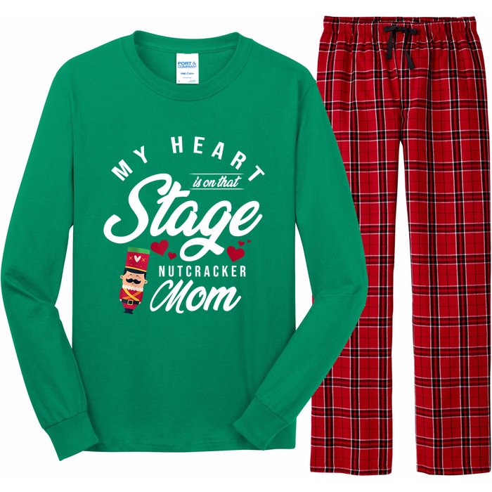 Nutcracker Mom My Heart Is On That Stage Christmas Ballet Long Sleeve Pajama Set