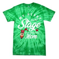 Nutcracker Mom My Heart Is On That Stage Christmas Ballet Tie-Dye T-Shirt