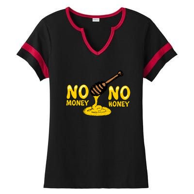 No Money No Honey Ladies Halftime Notch Neck Tee