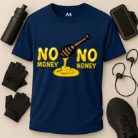 No Money No Honey Cooling Performance Crew T-Shirt