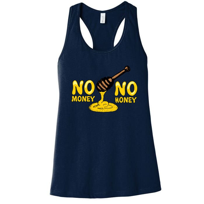 No Money No Honey Women's Racerback Tank