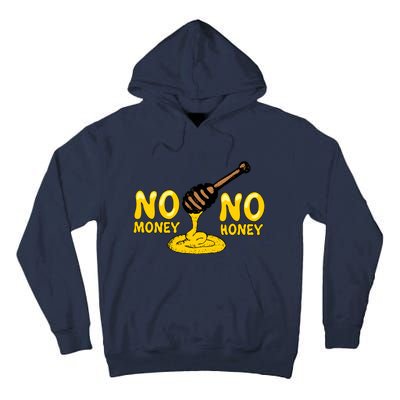 No Money No Honey Tall Hoodie