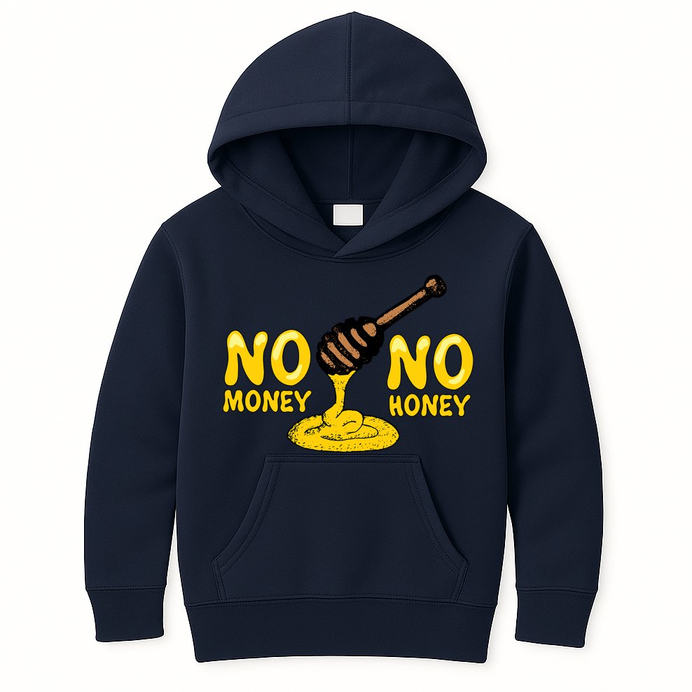 No Money No Honey Kids Hoodie
