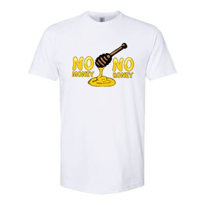 No Money No Honey Softstyle CVC T-Shirt