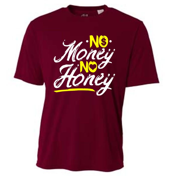 No Money No Honey Cooling Performance Crew T-Shirt