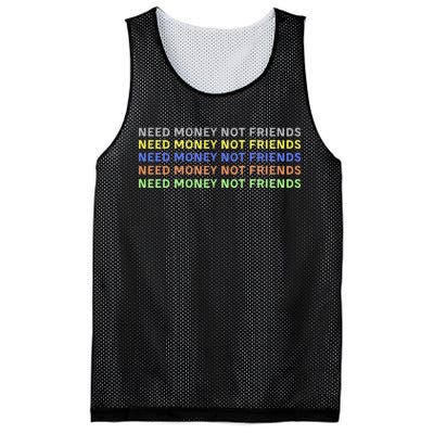 Need Money Not Friends Mesh Reversible Basketball Jersey Tank