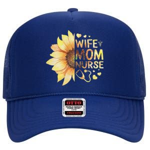 Nurse Mom Nurses Week Wife Nurse Her Mom Life Mother's Day Funny High Crown Mesh Back Trucker Hat