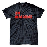 No Maidens Tie-Dye T-Shirt