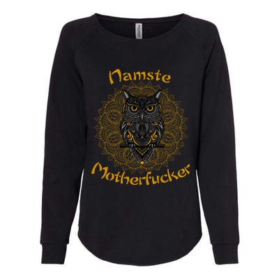 Namaste Motherfucker Owl Lotus Hand Fatima Yoga Gift Womens California Wash Sweatshirt