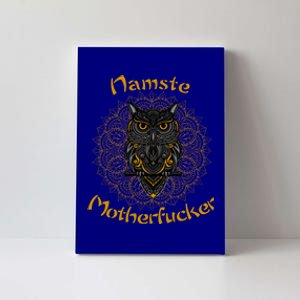 Namaste Motherfucker Owl Lotus Hand Fatima Yoga Gift Canvas