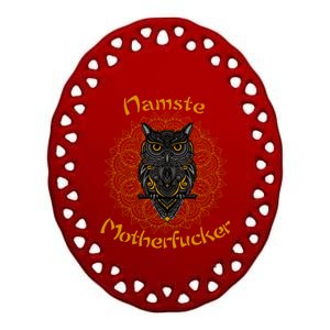 Namaste Motherfucker Owl Lotus Hand Fatima Yoga Gift Ceramic Oval Ornament