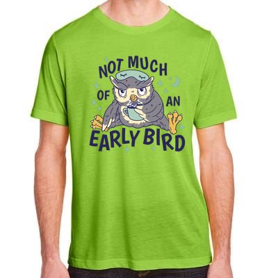 Not Much Of An Early Bird Owl Adult ChromaSoft Performance T-Shirt