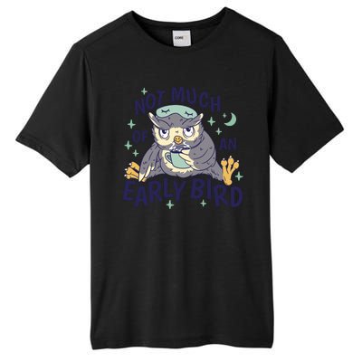 Not Much Of An Early Bird Owl Tall Fusion ChromaSoft Performance T-Shirt