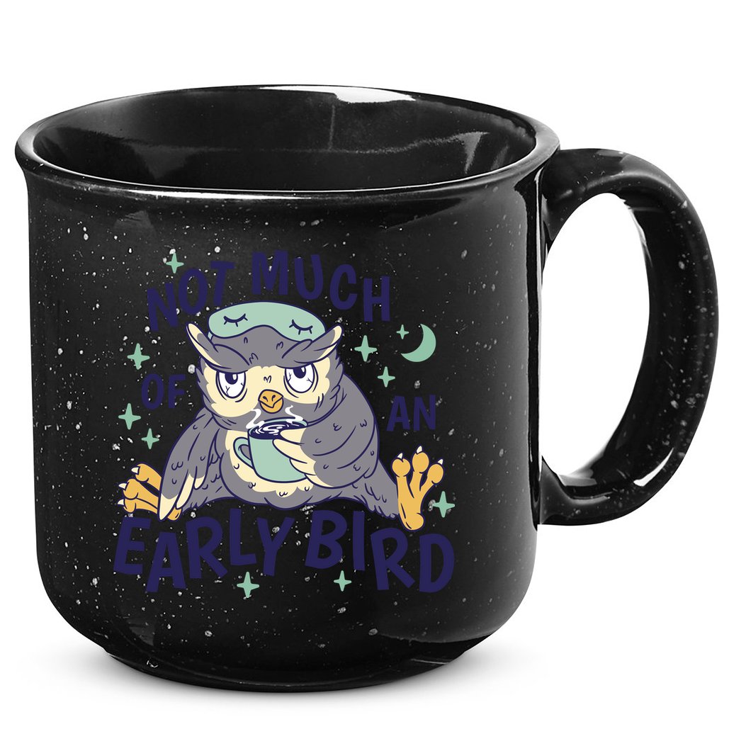 Not Much Of An Early Bird Owl 15oz Campfire Ceramic Mug
