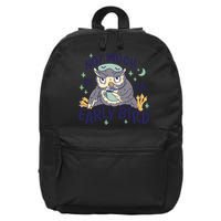 Not Much Of An Early Bird Owl 16 in Basic Backpack