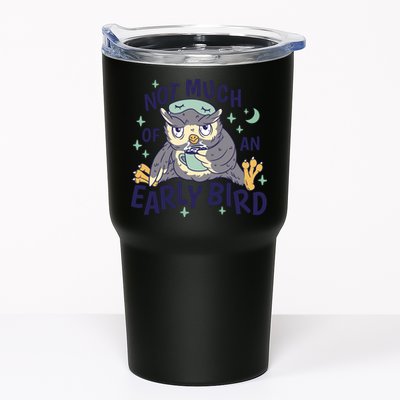 Not Much Of An Early Bird Owl Tumbler