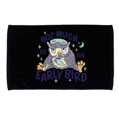 Not Much Of An Early Bird Owl Microfiber Hand Towel