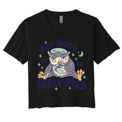 Not Much Of An Early Bird Owl Crop Top
