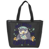 Not Much Of An Early Bird Owl Zip Tote Bag