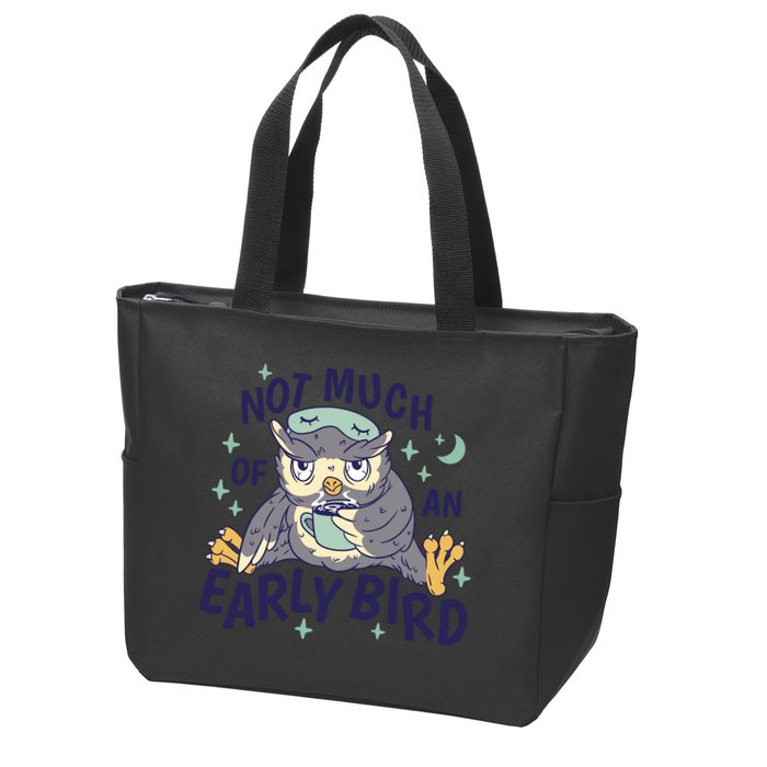Not Much Of An Early Bird Owl Zip Tote Bag