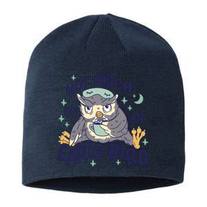 Not Much Of An Early Bird Owl Sustainable Beanie