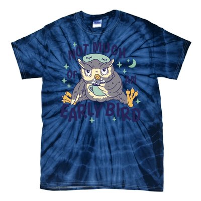 Not Much Of An Early Bird Owl Tie-Dye T-Shirt