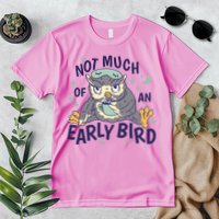 Not Much Of An Early Bird Owl Premium T-Shirt