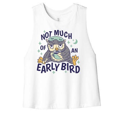 Not Much Of An Early Bird Owl Women's Racerback Cropped Tank