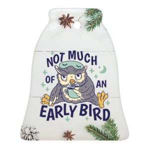 Not Much Of An Early Bird Owl Ceramic Bell Ornament