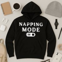 Napping Mode On Hoodie