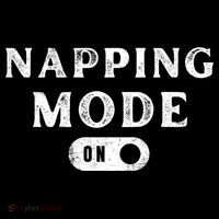 Napping Mode On T-Shirt