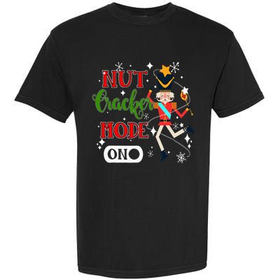 Nutcracker Mode On Nutcracker Christmas Garment-Dyed Heavyweight T-Shirt