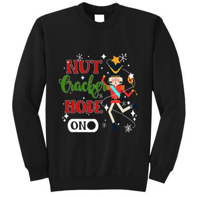 Nutcracker Mode On Nutcracker Christmas Tall Sweatshirt